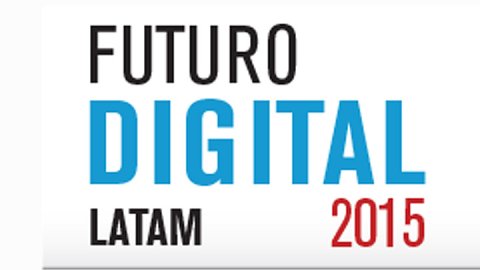 Se viene el webinar Futuro Digital LATAM 2015