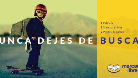 “Nunca dejes de buscar”, la campaña regional de Mercado Libre