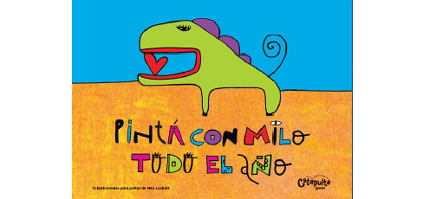 La Nación presenta "Pintá con Milo todo el año"