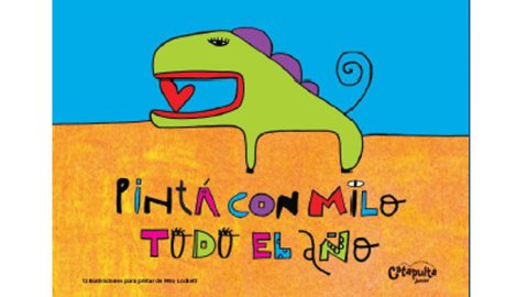 La Nación presenta "Pintá con Milo todo el año"