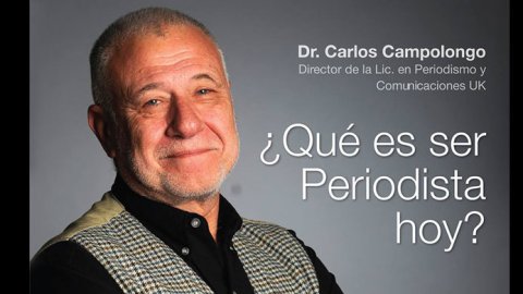 Charla abierta de la Universidad Kennedy: "¿Qué es ser periodista hoy?"
