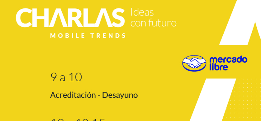Mercado Libre presenta "Charlas: Mobile Trends"