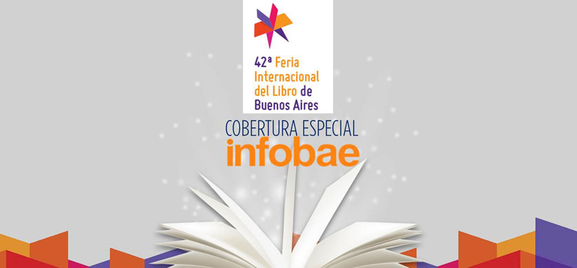Infobae lanza su especial Feria del Libro