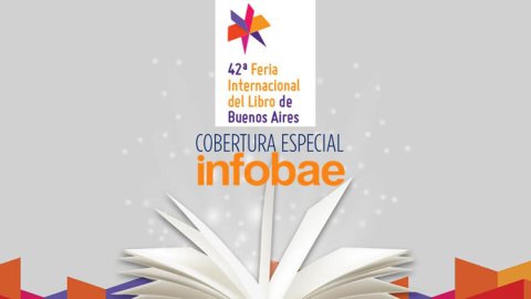 Infobae lanza su especial Feria del Libro