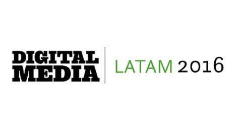 Está abierta la inscripción para la Conferencia Digital Media LATAM Buenos Aires 2016