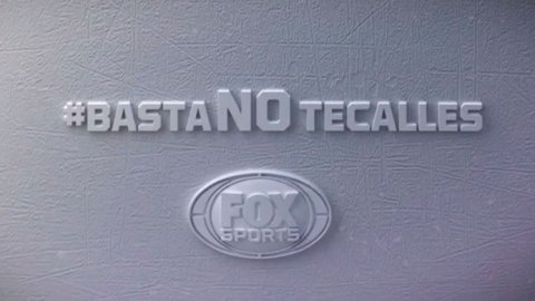 #BastaNOtecalles: la cruzada de FOX Sports contra la violencia de género
