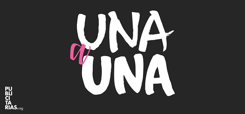 Llega “Una a una”, el primer evento de Publicitarias.org