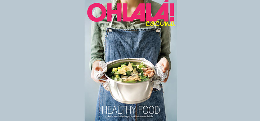 Ohlalá! Cocina lanza “Healthy Food”