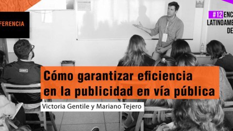 Analizarán cómo garantizar eficiencia en la publicidad en vía pública
