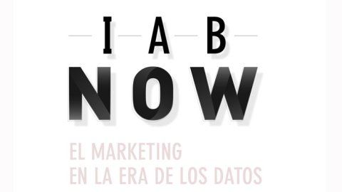 Se viene una nueva edición del IAB Now