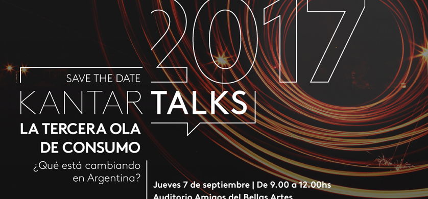 "La tercera ola de consumo”, el eje del Kantar Talks 2017