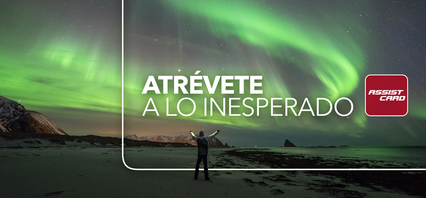 “Atrévete a lo Inesperado”, la nueva campaña mundial de Assist Card