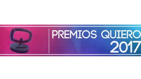 Todos los nominados a los Premios Quiero 2017