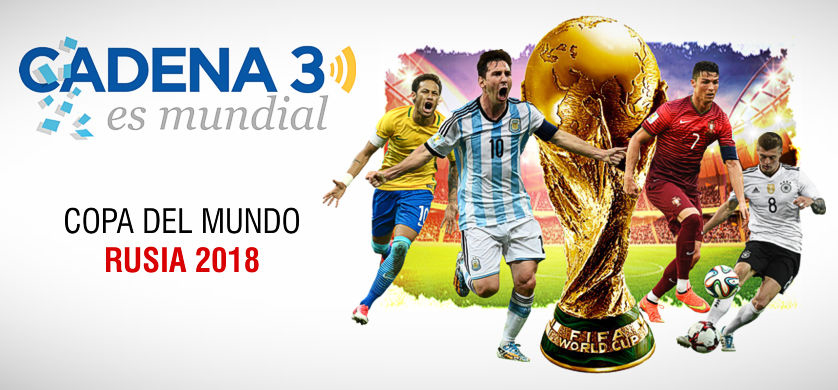 Cadena 3 en el Mundial Rusia 2018