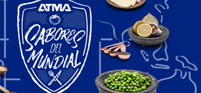 ATMA presenta la campaña digital “Sabores del Mundial”