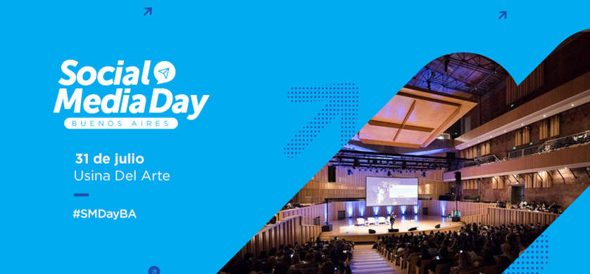 Llega el Social Media Day 2018 en Buenos Aires