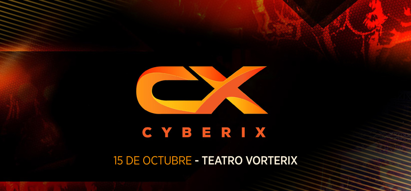 Se viene Cyberix, el evento Gamer de Malditos Nerds y Vorterix