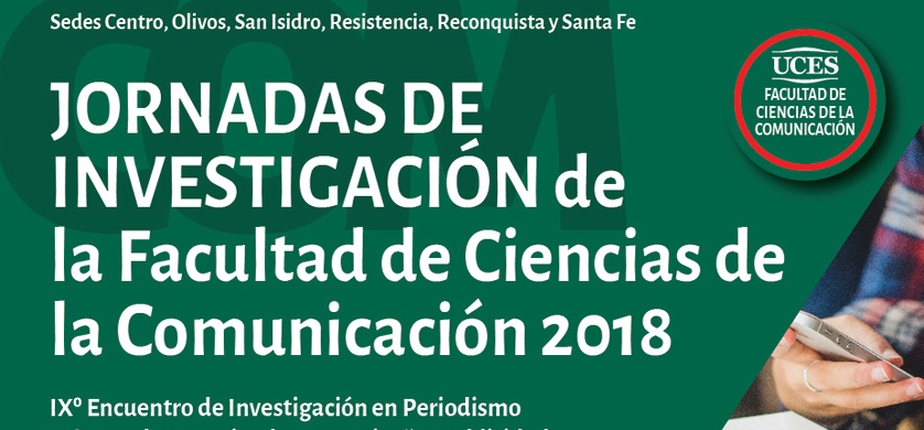 UCES: jornadas de investigación de la Facultad de Ciencias de la Comunicación