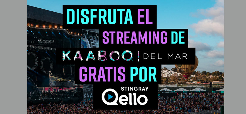 Stingray Qello fue seleccionado como socio exclusivo para el streaming de Kaboo del Mar 2018