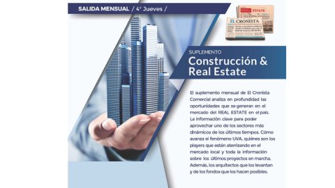 El Cronista prepara su suplemento de Construcción & Real Estate