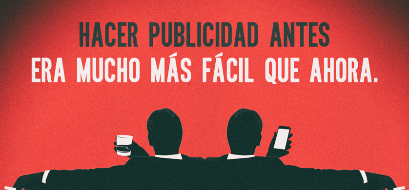 Hacer publicidad antes era mucho más fácil