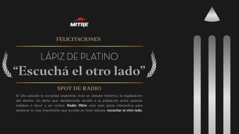 "Escuchá el otro lado", la campaña de Radio Mitre que ganó el Lápiz de Platino