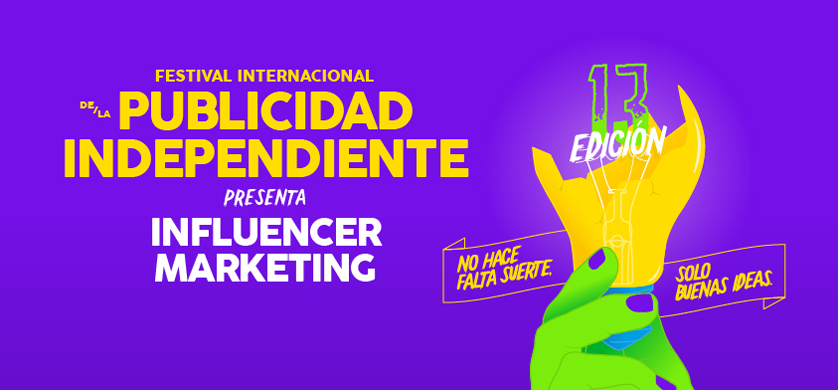 El FePI 2019 presentó su nueva Categoría: Influencer Marketing