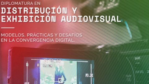 Se abre la primera Diplomatura especializada en "Distribución y Exhibición Audiovisual"