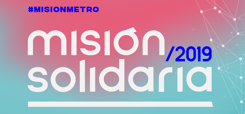 Llega la Misión Solidaria 2019 de Metro y Telefe