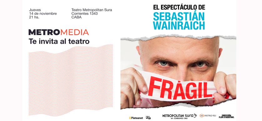 Función especial para Metromedia de Frágil en el Metropolitan Sura