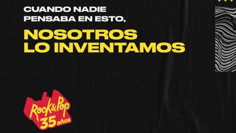 Rock & Pop cumple 35 años