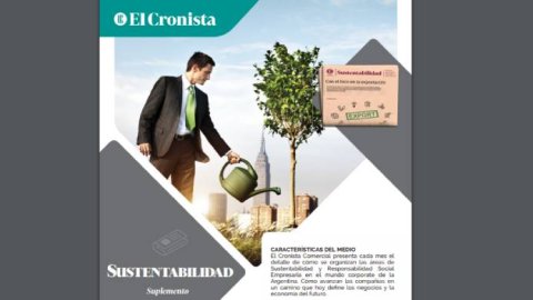 El Cronista prepara su suplemento mensual Sustentabilidad