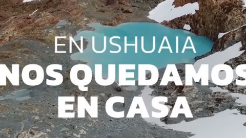 Ushuaia se sumó a la campaña de concientización bajo el lema #YoMeQuedoEnCasa