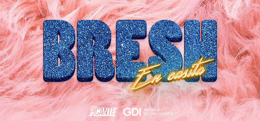 GDI activa las marcas en la fiesta virtual Bresh en casita