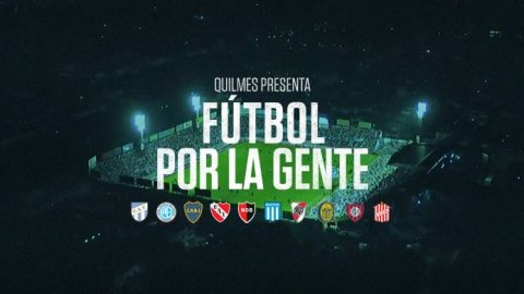 Quilmes, junto a grandes equipos del fútbol argentino, presenta "Fútbol por la gente"