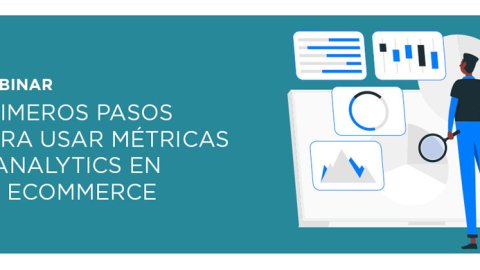 Nuevo webinar de CACE: Métricas & Analytics en eCommerce