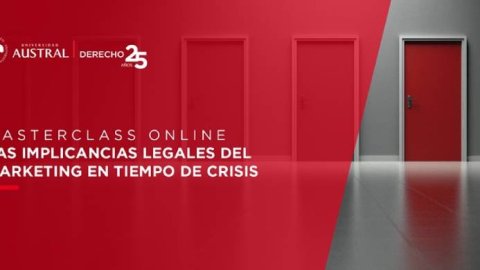 Universidad Austral invita una masterclass sobre el "Marketing legal en tiempos de crisis"