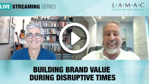 LAMAC: “Construyendo valor de marca en tiempos disruptivos”