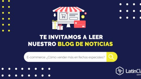 E-commerce: ¿Cómo aprovechar las fechas especiales para vender más?