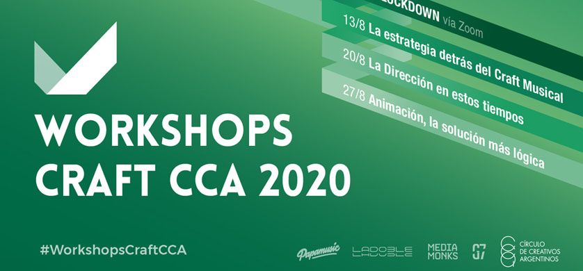 El Workshop Craft 2020 del Círculo de Creativos en modo cuarentena