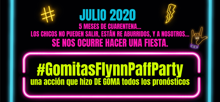 Acción de Gomitas Flynn Paff por la cuarentena