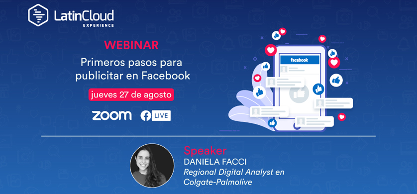 Latincloud realiza el Webinar “Primeros pasos para publicitar en Facebook”