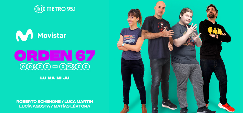 Movistar se suma a Orden 67 en Metro 95.1