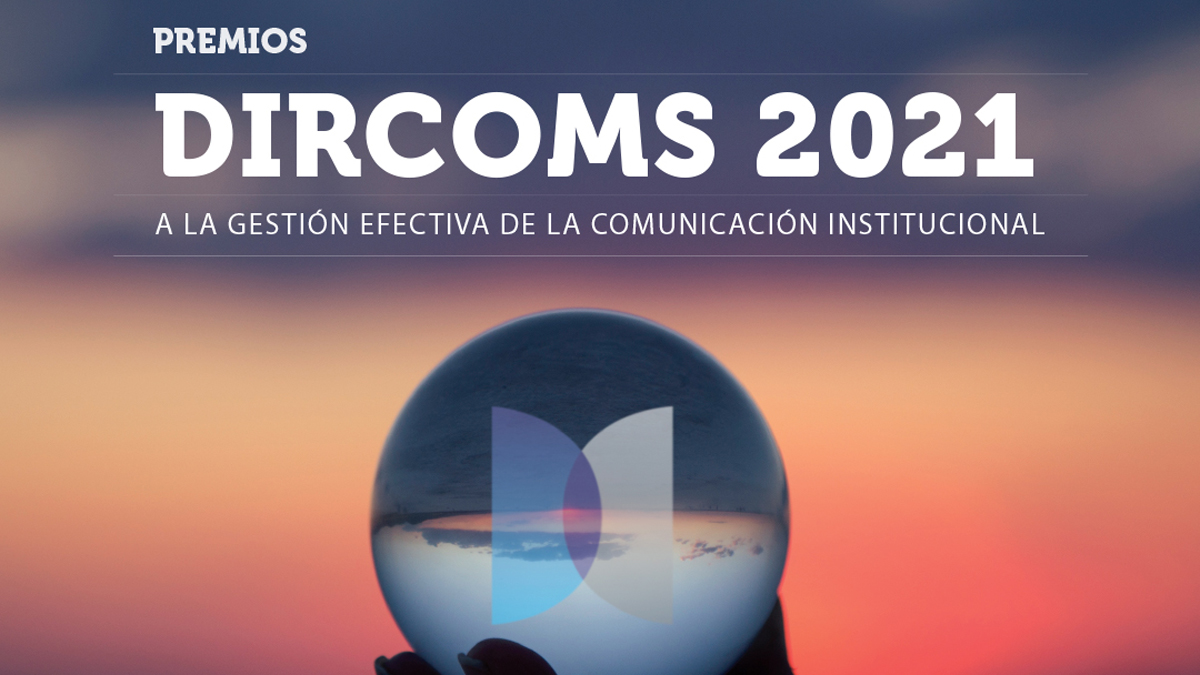 El Círculo de Directores de Comunicación lanzó los Premios Dircoms 2021
