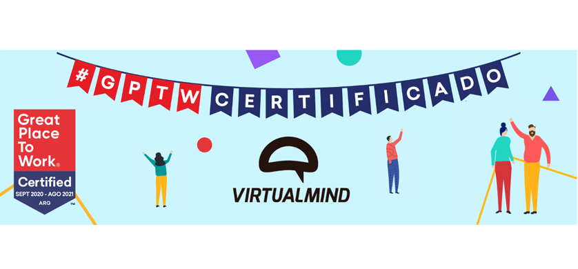 Virtualmind obtuvo la Certificación de Great Place to Work