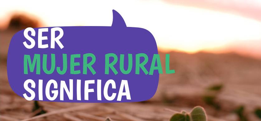 Campaña de la Red Mujeres Rurales en su día