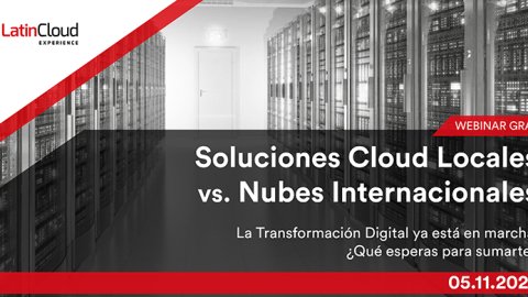 Nuevo webinar LatinCloud sobre Soluciones Cloud Locales