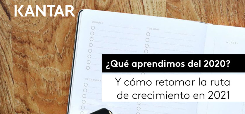 Kantar: ¿Cómo retomar la ruta de crecimiento de las marcas en el próximo año?