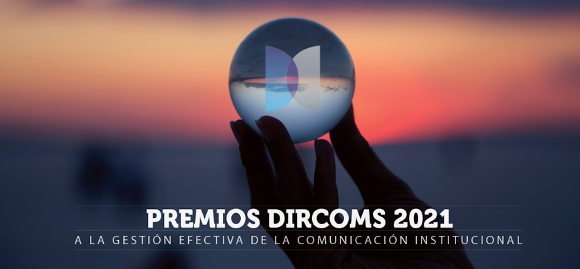 Se conocieron los finalistas de la primera edición de los Premios DIRCOMS