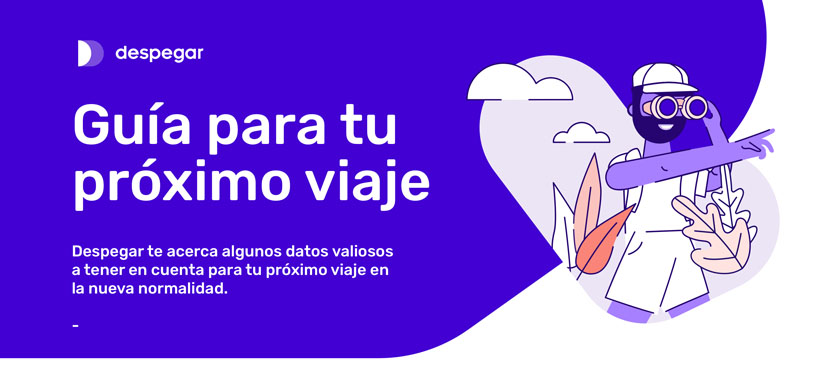 Despegar lanzó una guía de protocolos para que viajar sea más fácil